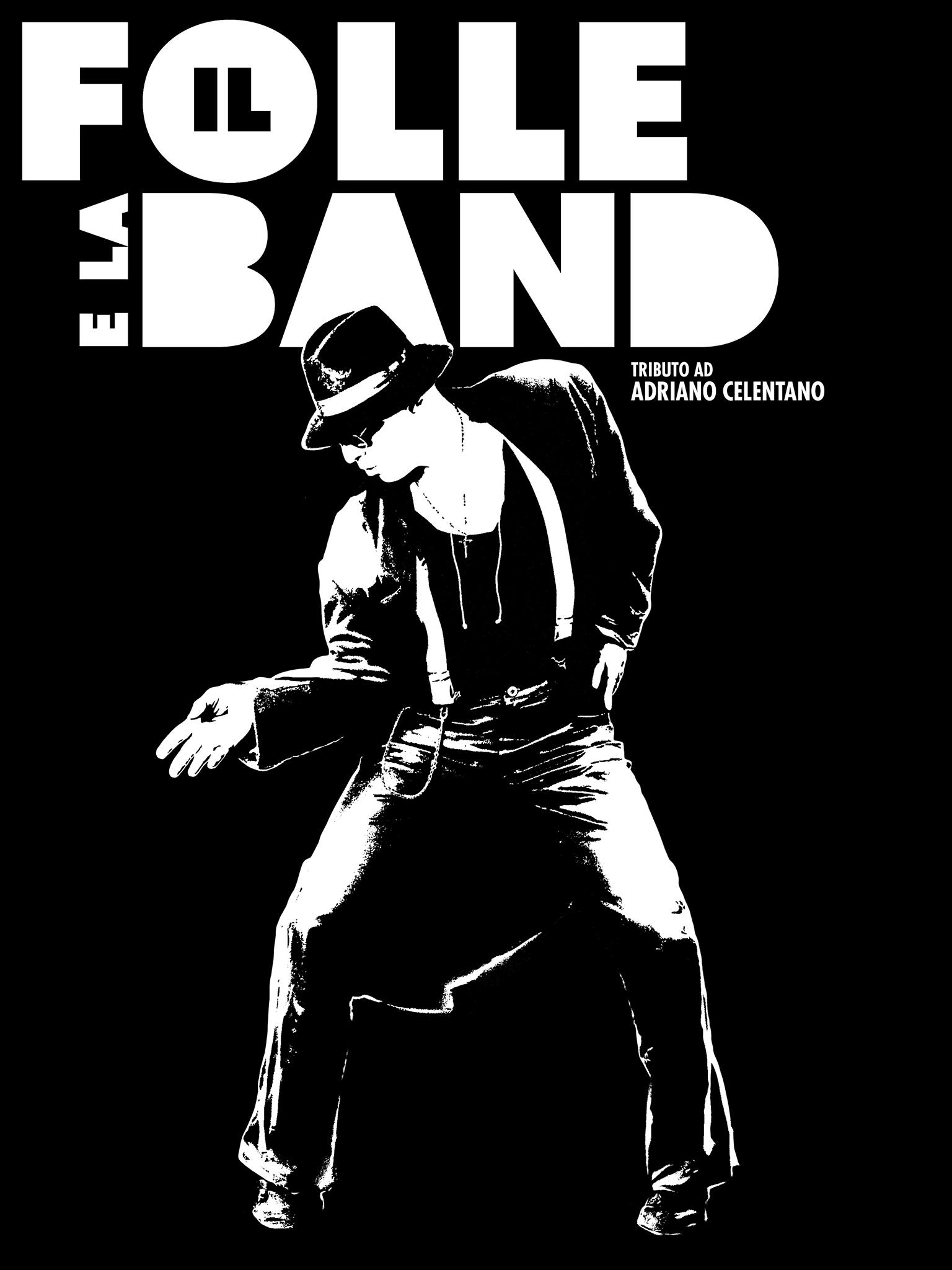 IL FOLLE E LA BAND